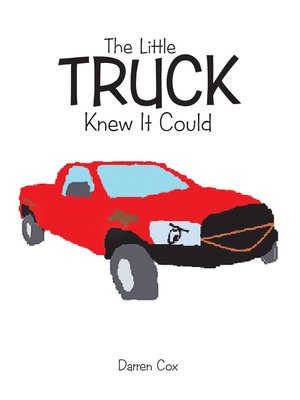 cover image of The Little Truck Knew It Could